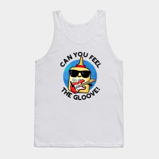 Can You Feel The Gloo-ve Cute Glue Pun Tank Top